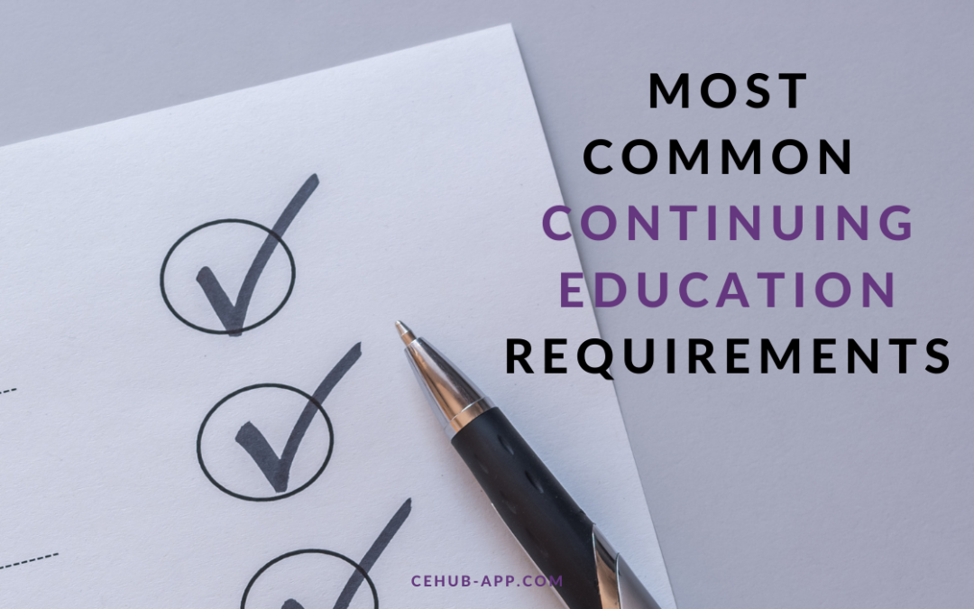 The Most Common Continuing Education Requirements for Mental Health Professionals
